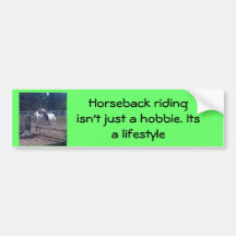 Horseback riding isn't just... bumper stickers