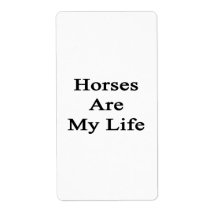 Horses Are My Life Labels