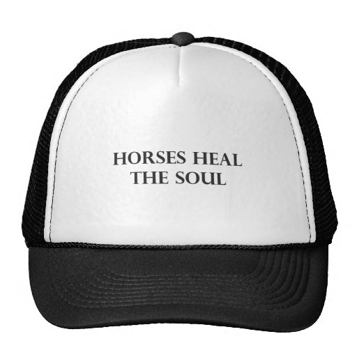 Horses Heal The Soul Hats