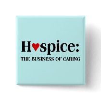 Hospice is in the business of caring for others
