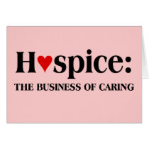 Hospice is in the business of caring for others