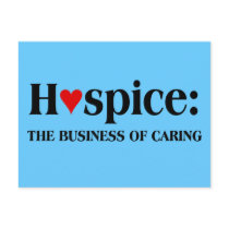 Hospice is in the business of caring for others