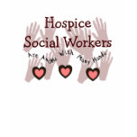 Hospice Social Workers "Angels With Many Hands" t-shirts