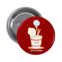 Hot and Steamy Pinback Buttons