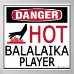 Hot Balalaika Player Print