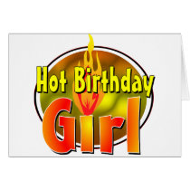 Hot Birthday Girl Card