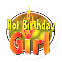 Hot Birthday Girl Stickers