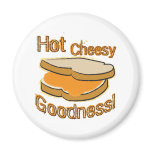 Hot Cheesy Goodness Grilled Cheese Sandwich Fridge Magnets