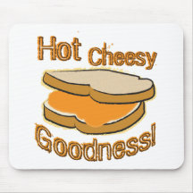 Hot Cheesy Goodness Grilled Cheese Sandwich Mouse Pads