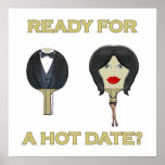 Hot Date Ping Pong Poster