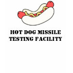 Hot Dog Missile Testing Facility Tshirts