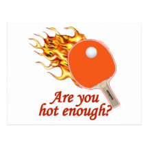 Hot Enough Flaming Ping Pong Postcards
