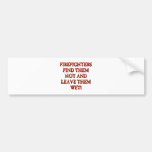 HOT FIREFIGHTERS BUMPER STICKER