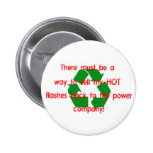 Hot Flashes...Power Co. Pinback Button