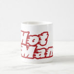 Hot Mama Mugs