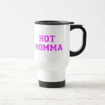 Hot Momma Mugs