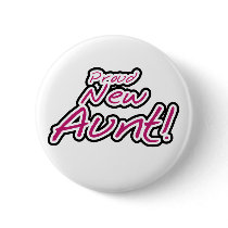 Hot Pink/Black Text Proud New Aunt