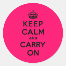 Hot Pink Keep Calm and Carry On (black) Round Stickers