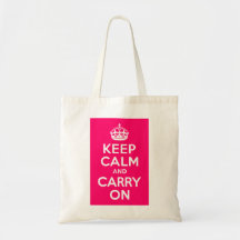 Hot Pink Keep Calm and Carry On Tote Bags