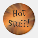 Hot Stuff Magnet
