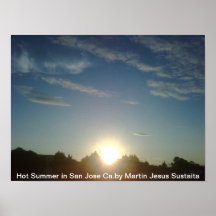 Hot summer in San Jose CA Posters