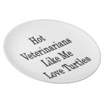 Hot Veterinarians Like Me Love Turtles Dinner Plates