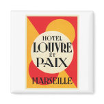 Hotel Louvre et Paix Marseille Magnets