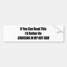 hotrodcruiseb.pngIf vous pouvez lire que ceci I so Adhésif Pour Voiture