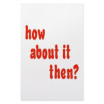 How About It Then? Customized Stationery