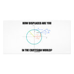 How Displaced Are You In The Cartesian World? photo cards
