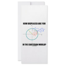 How Displaced Are You In The Cartesian World?