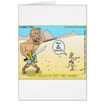 How Goliath Got His Name Funny Mugs Tees & Gifts Greeting Card