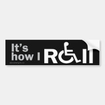 How I Roll... Bumper Sticker
