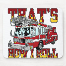 How I Roll Fire Truck