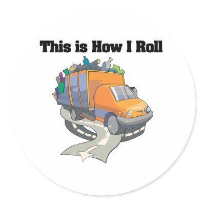 How I Roll (Garbage Truck) Stickers by doonidesigns
