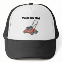 How I Roll (Lawn Mover) Mesh Hats