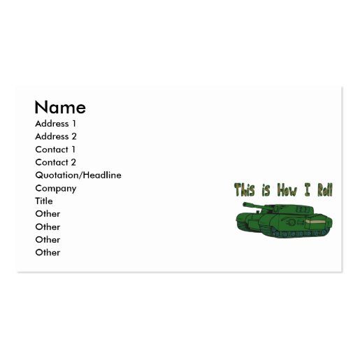 How I Roll (Military Tank) Business Card Template