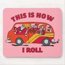 How I Roll Mom Minivan Mouse Pad