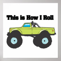 How I Roll (Monster Truck) Posters