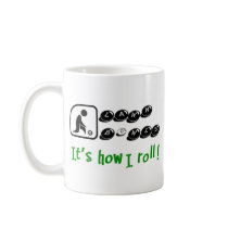 How I Roll Coffee Mugs