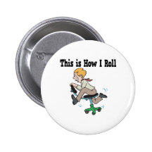 How I Roll Office Chair Buttons