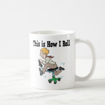 How I Roll Office Chair Mugs