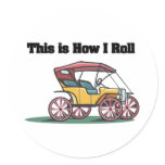 How I Roll (Old-fashioned Buggy/Car) Round Sticker