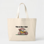 How I Roll (Old-fashioned Buggy/Car) Tote Bag