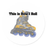 How I Roll (Roller Blades/Inline Skates) Round Stickers