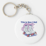 How I Roll (Roller Skates) keychains