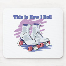 How I Roll (Roller Skates) Mousepad