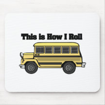 How I Roll (School Bus) Mouse Pads