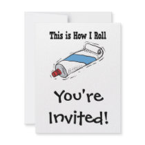 How I Roll Toothpaste Tube Custom Invites