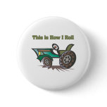 How I Roll (Tractor) Button